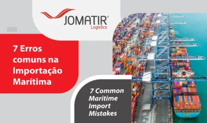 7 Erros Comuns na Importação Marítima